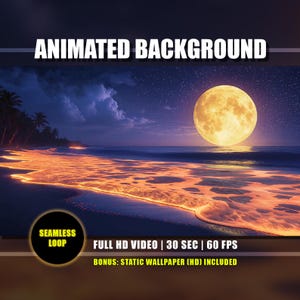 Puede incluir: Imagen de fondo animada de una escena de playa nocturna. La imagen muestra una luna llena, olas del océano y palmeras. El texto "ANIMATED BACKGROUND" está en la parte superior. También incluye el texto "SEAMLESS LOOP", "FULL HD VIDEO | 30 SEC | 60 FPS" y "BONUS: STATIC WALLPAPER (HD) INCLUDED".