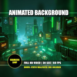 May include: A futuristic cityscape with neon green lights and buildings. The image includes the text "ANIMATED BACKGROUND", "FULL HD VIDEO | 30 SEC | 60 FPS", and "BONUS: STATIC WALLPAPER (HD) INCLUDED". A "SEAMLESS LOOP" graphic is also present.