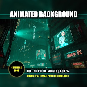 Puede incluir: Una escena de arte digital de una ciudad futurista de noche, con letreros de neón y edificios. La imagen incluye el texto "ANIMATED BACKGROUND", "SEAMLESS LOOP", "FULL HD VIDEO | 30 SEC | 60 FPS" y "BONUS: STATIC WALLPAPER (HD) INCLUDED".