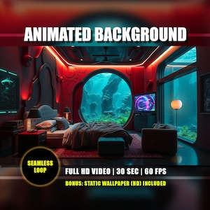 May include: An animated background image featuring a futuristic bedroom with a large circular window showcasing an underwater scene. The room is red with neon lighting, a bed, and a television. Text on the image reads "ANIMATED BACKGROUND".