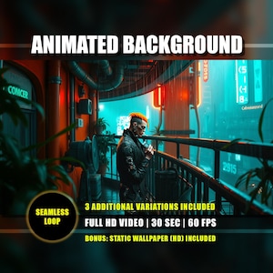 May include: Animated background image with a cyberpunk theme. The image features a person with orange hair and a black jacket smoking on a balcony. The background includes neon signs and rain. Text on the image reads "ANIMATED BACKGROUND" and "FULL HD VIDEO | 30 SEC | 60 FPS".