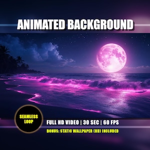 May include: An animated background featuring a beach scene under a starry night sky with a large pink moon. The waves and shoreline glow with a vibrant pink hue. The text "ANIMATED BACKGROUND" is at the top. Includes a seamless loop video.