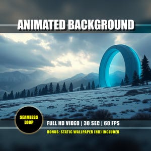 May include: A digital landscape with a snowy field, mountains, and a glowing blue ring. The image includes the text "ANIMATED BACKGROUND", "SEAMLESS LOOP", and video specifications. Bonus: Static wallpaper included.