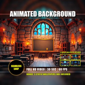 May include: An animated background video featuring a stone classroom with a large arched window, a central chalkboard, wooden desks, and glowing candles. Text includes ANIMATED BACKGROUND, SEAMLESS LOOP, FULL HD VIDEO | 30 SEC | 60 FPS, and +4 BONUS WALLPAPER INCLUDED.