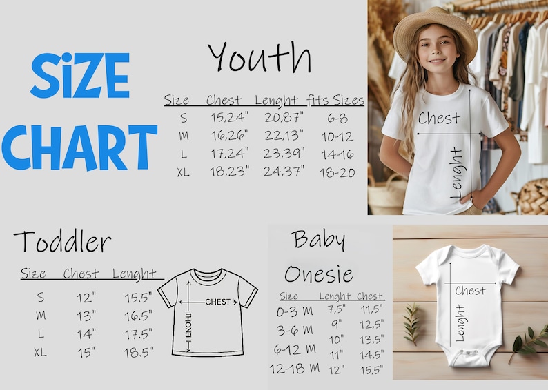 May include: Size chart for youth, toddler, and baby onesies. The chart includes measurements for chest and length in inches. A young girl models a white t-shirt, and a baby onesie is also shown.