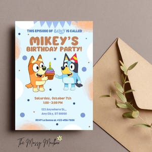 Bluey Birthday Invitation – Editable Bluey Party Template for Kids – Printable Bluey Invite - “This Episode of Bluey is Called…”