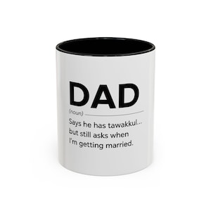 Coffee Mug, Funny Muslim Fathers Day Gift, Islamic Dad Birthday Present, Tea Cup, Kitchen Decor, Ceramic Mug