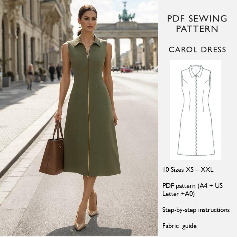 Pu&ograve; includere: Un abito senza maniche verde oliva con cerniera dorata, abbinato a tacchi nude e una borsa tote marrone. L'immagine include anche un modello di cucito PDF per il "CAROL DRESS" nelle taglie XS-XXL, con istruzioni passo-passo e una guida ai tessuti.