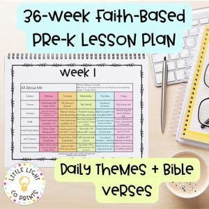 May include: A spiral-bound lesson plan titled "36-week faith-based PRE-K LESSON PLAN" with the text "Week 1" at the top. The plan includes daily themes and Bible verses, with a coffee cup and keyboard in the background.