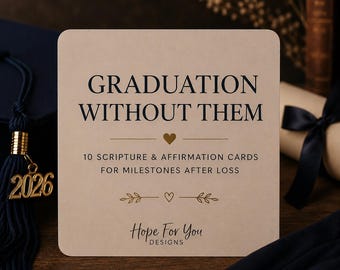 Graduation Grief | 10 Scripture Cards | Graduation Without a Loved One | Christian Sympathy Gift | Bible Verse Affirmation Deck