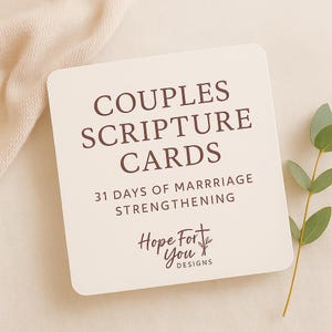 Couples Scripture Cards – 31 Days of Affirmations & Bible Verses for Marriage | Christian Printable for Praying Together | Encouragement