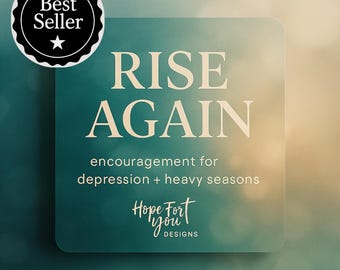 Rise Again – 10 Bible Verse & Affirmation Cards | Encouragement for Depression and Heavy Seasons (Printable PDF Download/PNG files)