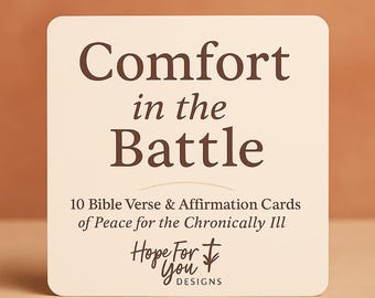 10 Bible Verse Affirmation Cards for Chronic Illness Comfort & Encouragement (Printable PDF Download/PNG files)