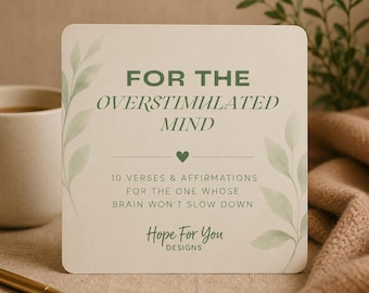For the Overstimulated Mind | 10 Overthinking & Anxiety Bible Verse Cards | Christian Self Care Printable | Faith-Based Encouragement