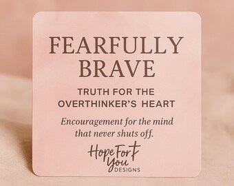 Fearfully Brave – 10 Bible Verses & Affirmations for Anxiety, Overthinking, and Inner Peace (Printable PDF Download / PNG files)