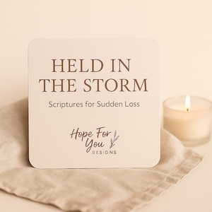 Sostenido en la tormenta: Escrituras para la pérdida repentina y el duelo / Baraja de versículos bíblicos cristianos imprimibles / Regalo de condolencia / Consuelo después de una muerte repentina