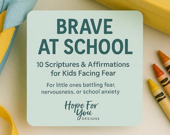 Brave at School Scripture Cards: 10 Christian Affirmations for Kids (Printable PDF Download/PNG files)