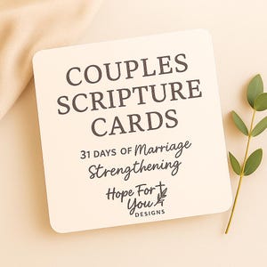 Couples Scripture Cards – 31 Days of Affirmations & Bible Verses for Marriage | Christian Printable for Praying Together | Encouragement