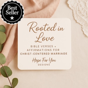Rooted in Love — 10 Bible Verses + Affirmations for Christ-Centered Marriage | Printable Scripture Cards