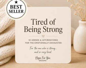 Tired of Being Strong - 10 Scripture Cards, Christian Burnout Encouragement, Emotional Exhaustion Bible Verses, Faith Affirmation Cards