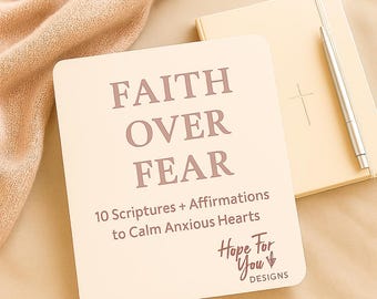 10 Faith Over Fear Scripture Cards: Bible Verse Affirmations (Printable PDF Download/PNG files)