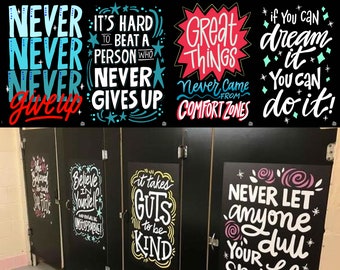 4 "Don't Give Up" Bathroom Stall Vinyl Decals  | InSTALLing Inspiration Kindness Project for Schools | 20"x30" Stickers for Walls & Doors