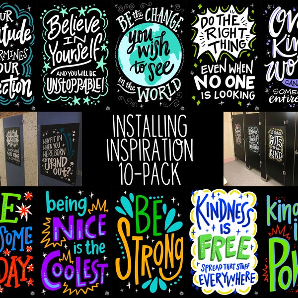 10 InSTALLing Inspiration  - Kindness Project Bathroom Stall Vinyl Decals | Uplifting Motivational Mural Stickers for Schools | 20"x30"