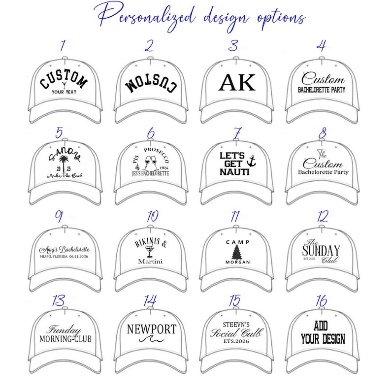 Pu&ograve; includere: Una collezione di cappellini da baseball bianchi con vari disegni di testo neri. I disegni includono testo personalizzato, iniziali e frasi come "Bachelorette Party" e "Funday Morning Club". L'immagine &egrave; etichettata come "Opzioni di design personalizzate".