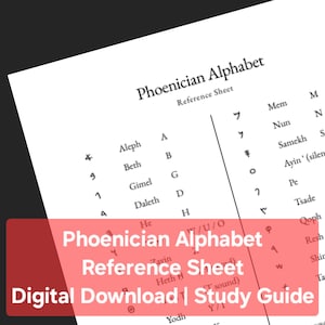 May include: A white reference sheet titled "Phoenician Alphabet" with the text "Digital Download | Study Guide". The sheet displays Phoenician letters with their English letter equivalents. The image is angled, with a red overlay.
