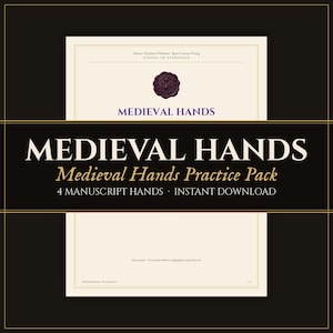 May include: A digital practice pack titled Medieval Hands featuring four manuscript hands. The document includes a purple wax seal graphic, the text Medieval Hands, School of Evershade, and instructions for using a broad-nibbed calligraphy pen.