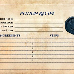 May include: A potion recipe card with a vintage parchment background. The card features lines for potion name, professor, date brewed, and rune used. A dark blue wax seal with a frog is in the upper right corner. The words "Potion Recipe" are at the top.