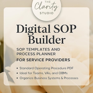 Puede incluir: Anuncio de "Digital SOP Builder" de The Clarity Studio. La imagen presenta texto sobre un fondo crema, destacando plantillas de SOP y planificación de procesos para proveedores de servicios. Las características se enumeran con viñetas.