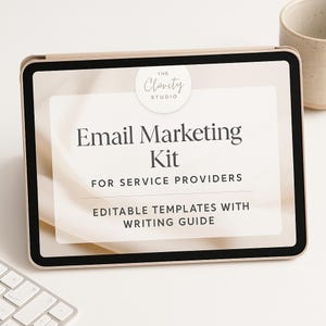 Email Marketing Kit for Service Providers | Editable Templates with Writing Guide | Welcome Emails Format, Newsletters Writing template
