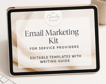 Email Marketing Kit for Service Providers | Editable Templates with Writing Guide | Welcome Emails Format, Newsletters Writing template