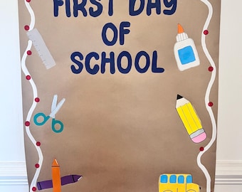 First /Last Day of School Sign for Photo Prob, Painted Banner vertical,  Welcome Classroom Decor,