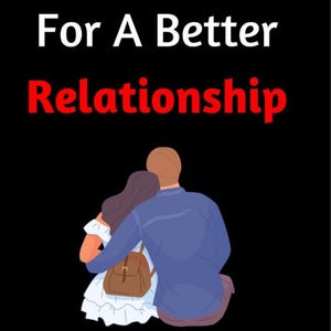 May include: Image with the text "Things To Do Everyday For A Better Relationship" in white and red font. The image shows a couple embracing, with the woman wearing a white dress and the man in a blue shirt, against a black background.
