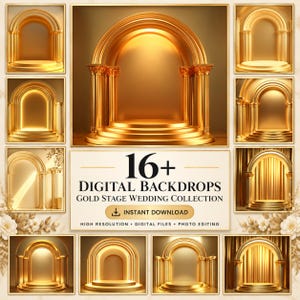 Könnte beinhalten: Eine Sammlung von 16+ digitalen Hintergründen mit goldenen Hochzeitsbühnen, Torbögen, klassischen Säulen und runden Podesten. Der zentrale Text lautet 16+ DIGITAL BACKDROPS GOLD STAGE WEDDING COLLECTION INSTANT DOWNLOAD.