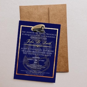 May include: Navy blue invitation with gold trim and text, including a cap graphic. The invitation is for a pinning ceremony for John D. Smith, to the rank of Chief Petty Officer in the United States Navy.