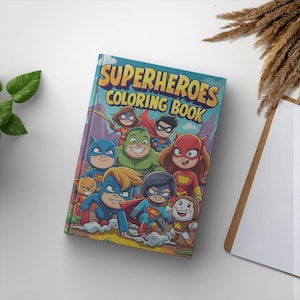Superheroes Coloring Book for Kids and Fans, Action Packed Comic Art, Classic Heroes Fan Art, Family Gift, Dynamic Cartoon Colouring Books