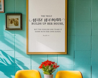 Wise Woman Proverbs 14:1 Scripture Art (Instant Download)