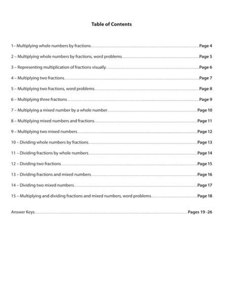 May include: A black and white page titled "Table of Contents" from a workbook. The table lists topics such as multiplying and dividing fractions, with corresponding page numbers. The text is in a clear, easy-to-read font.