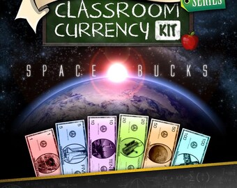 Classroom Cash, Classroom Currency: Space Bucks
