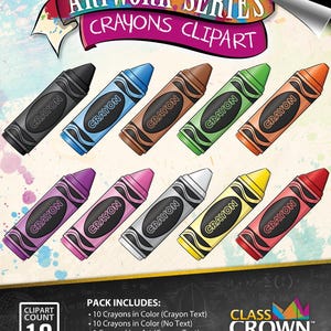 May include: A collection of ten colorful crayon clipart images with the text "CRAYON" on each. The image also includes the text "ARTWORK SERIES CRAYONS CLIPART" and "BLACK AND WHITE + LINE ART INCLUDED". The clipart pack includes 10 crayons in color and 1 crayon line art.