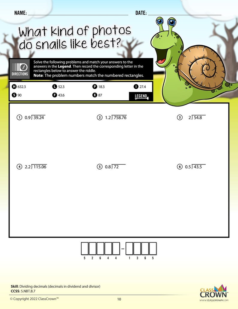 May include: A worksheet with the title "What kind of photos do snails like best?" features math problems involving decimal division. A cartoon snail is in the upper right corner. The worksheet includes a legend with answers and a riddle to solve.