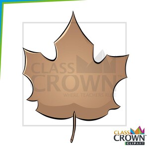 May include: A brown maple leaf illustration with the text "CLASS CROWN" and "WHERE TEACHERS RULE". The leaf has a detailed outline and a stem. The image also includes the "CLASS CROWN CLIPART" logo.