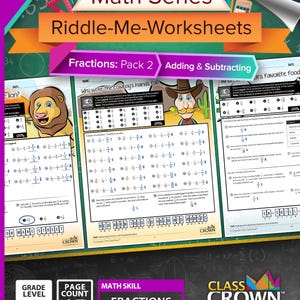 May include: A colorful math worksheet pack titled "Riddle-Me-Worksheets" for grades 4-7. The pack focuses on fractions, adding, and subtracting. The cover features a lion, a cowboy, and the text "Fractions: Pack 2 Adding & Subtracting".