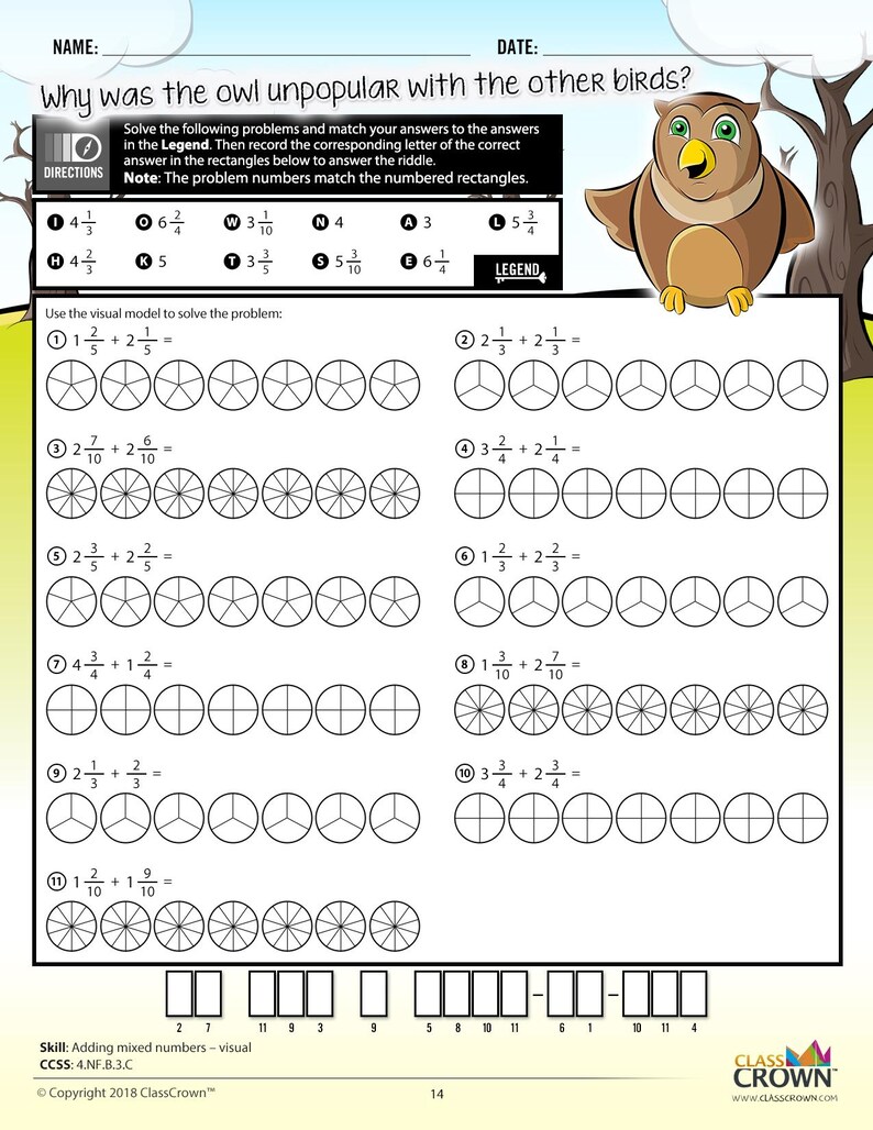 May include: A worksheet titled "Why was the owl unpopular with the other birds?" features math problems using visual models. The page includes an owl illustration, problem-solving instructions, and a legend for matching answers. The skill is adding mixed numbers.