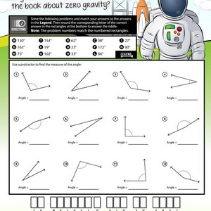 May include: A white worksheet with geometry problems. The title reads, "Why did the astronaut keep reading the book about zero gravity?" Includes a legend with angle measurements and a cartoon astronaut.