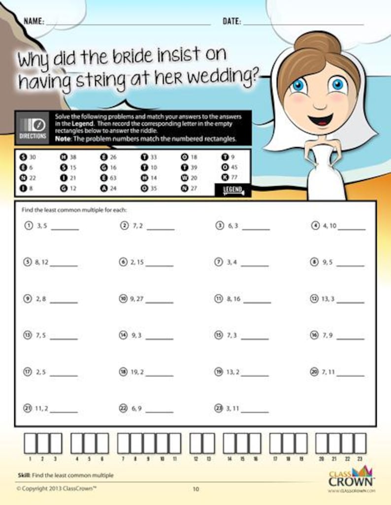 May include: A worksheet with the title "Why did the bride insist on having string at her wedding?" features math problems and a bride illustration. The worksheet includes a legend and a series of least common multiple problems to solve.