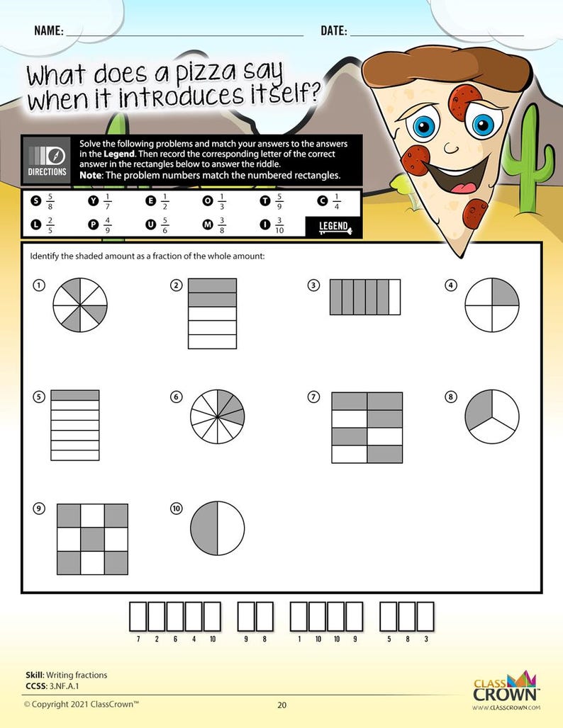 May include: A worksheet with the title "What does a pizza say when it introduces itself?" features fraction problems and a pizza slice cartoon. The worksheet includes a legend with fractions and corresponding letters to solve a riddle. The bottom of the page has the ClassCrown logo.